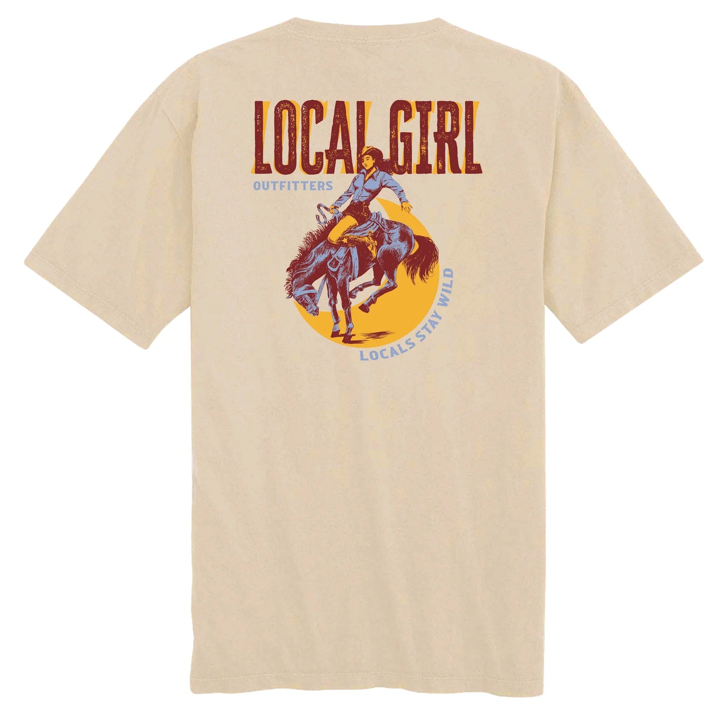 Local Girl Stay Wild T-Shirt