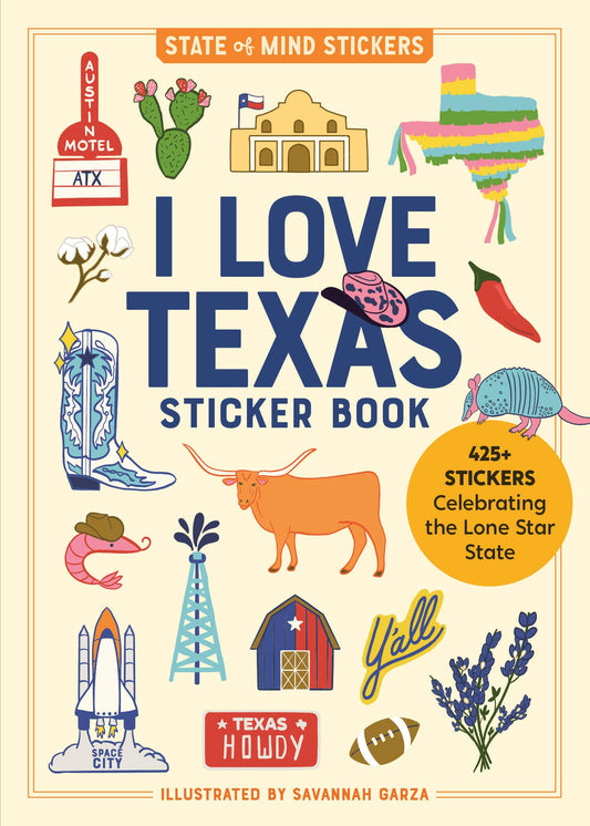 I Love Texas Sticker Book | Hachette Book Group