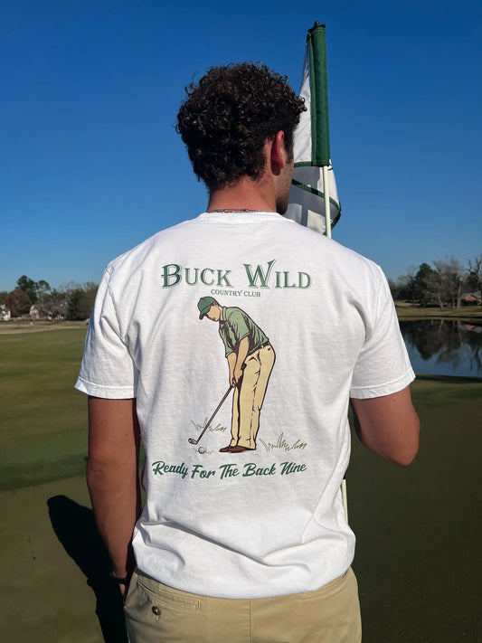 Back Nine Ready | Buck Wild Clothing Co