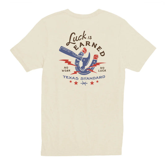 Heritage Printed Tee - New Luck Is Luck Is Earned | Texas Standard
