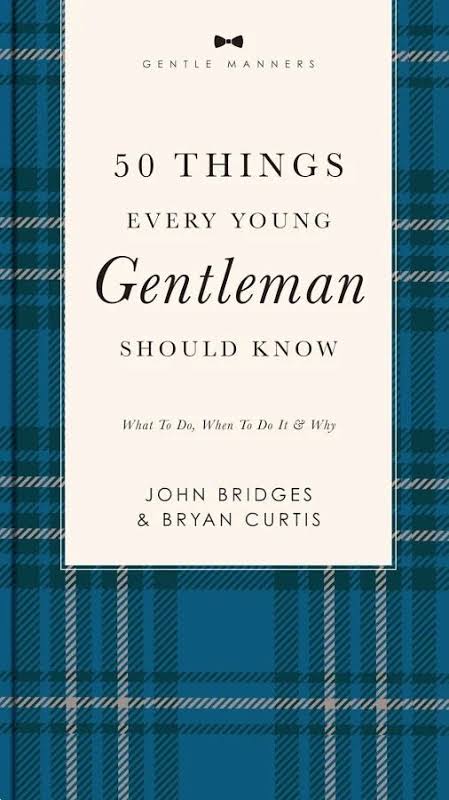 50 Things Every Young Gentlemen Should Know