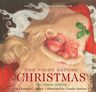 The Night Before Christmas- The Classic Edition